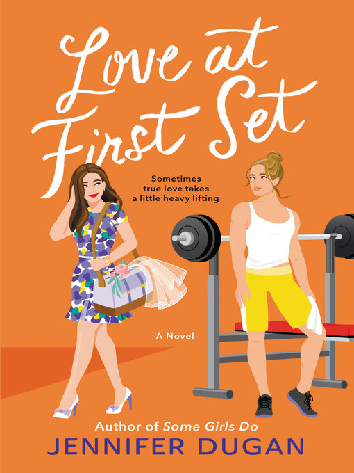 Title details for Love at First Set by Jennifer Dugan - Available